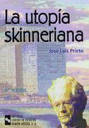 La Utopía Skinneriana (Ceura lecturas)