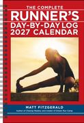 The Complete Runner's Day-By-Day Log 2027 Planner Calendar