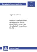 Die Haftung Eintretender Gesellschafter für die Altverbindlichkeiten der Gesellschaft Bürgerlichen Rechts (en Alemán)