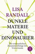 Dunkle Materie und Dinosaurier: Die Erstaunlichen Zusammenhänge des Universums (en Alemán)