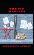 The Pig Masters (en Inglés)