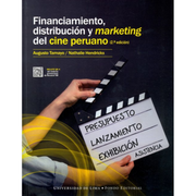 Financiamiento, Distribución y Marketing del Cine Peruano