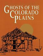 ghosts of colorado plains (en Inglés)