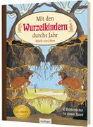 Etwas von den Wurzelkindern: Mit den Wurzelkindern Durchs Jahr (en Alemán)
