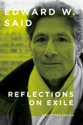 Reflections on Exile: And Other Essays