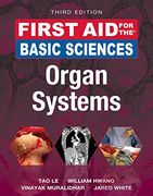 First aid for the Basic Sciences: Organ Systems, Third Edition (First aid Series) (en Inglés)