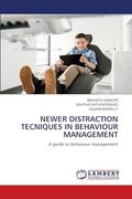 Newer Distraction Tecniques in Behaviour Management