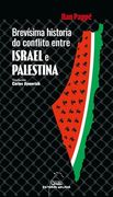 Brevísima Historia do Conflito Entre Israel e Palestina (en Galician)