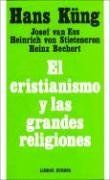Cristianismo y las grandes religiones, el
