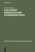 Aus Einem Griechischen Zauberpapyrus
