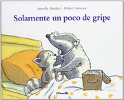 Solamente un Poco de Gripe