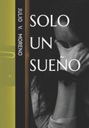 Solo Un Sueño