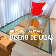 Ideas prácticas de para el diseño de casas.