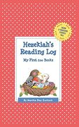 Hezekiah's Reading Log: My First 200 Books (GATST) (Grow a Thousand Stories Tall)