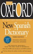 the oxford new spanish dictionary,spanish-english english - spanish espanol-ingles ingles-espanol (en Inglés)