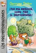 Prehistorratones 6 Ã‚¡ Por mil Huesecitos Cómo Pesa el Brontosaurio!