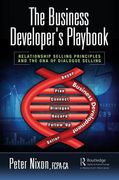 The Business Developer's Playbook: Relationship Selling Principles and the DNA of Dialogue Selling (en Inglés)