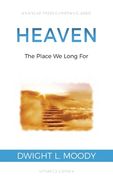 Heaven: The Place We Long For (en Inglés)
