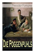 Die Poggenpuhls: Gesellschaftsroman aus dem 19. Jahrhunderts - Soziologische Studie des zerfallenden Offiziersadels in Preußen-Deutschl (en Alemán)