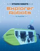 Explorer Robots (Xtreme Robots) (en Inglés)