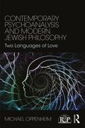 Contemporary Psychoanalysis and Modern Jewish Philosophy: Two Languages of Love (en Inglés)
