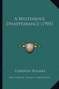a mysterious disappearance (1905)