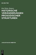 Historische Veränderungen Prosodischer Strukturen (en Alemán)
