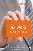 Tu Vida tu Mejor Negocio 2a Edicion