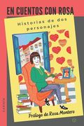 En cuentos con Rosa / Carmín: Historias de dos personajes