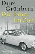 Die Jahre im Zoo: Ein Kaleidoskop (Suhrkamp Taschenbuch) (in German)