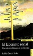 El Laberinto Social: Cuestiones Éticas de Sociología (Astrolabio) (in Spanish)