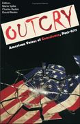 outcry: american voices of conscience, post-9/11 (en Inglés)