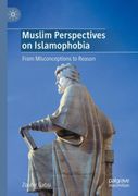 Muslim Perspectives on Islamophobia: From Misconceptions to Reason (en Inglés)