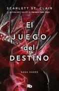 JUEGO DEL DESTINO, EL (HADES Y PERSEFONE #2) (en Castellano)