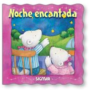 noche encantada/ enchanted night