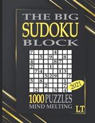 The Big Sudoku Block: 1000 Mind Melting Puzzles 2021 (en Inglés)