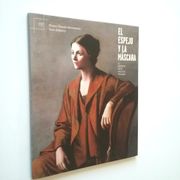 El Espejo y la Máscara. El Retrato en el Siglo de Picasso. Guía Didáctica. Museo Thyssen-Bornemisza