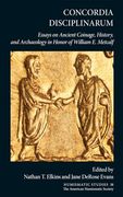 Concordia Disciplinarum: Essays on Ancient Coinage, History, and Archaeology in Honor of William e. Metcalf (Numismatic Studies) (en Inglés)
