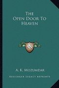the open door to heaven (en Inglés)