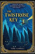 The Twistrose Key (en Inglés)
