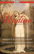 Undine (Illustrated) (en Inglés)