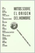 Mitos Sobre el Origen del Hombre