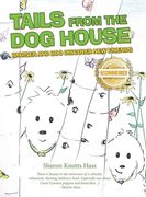 Tails from the Dog House: Bruiser and Boo Discover New Friends (en Inglés)