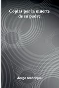 Coplas por la Muerte de su Padre (in Spanish)