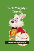 Uncle Wiggily's Travels