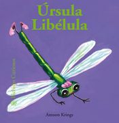 Ursula Libelula (Bichitos Curiosos) 