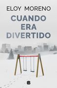Cuando era Divertido (in Spanish)
