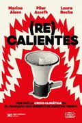 (RE) CALIENTES (in Spanish)