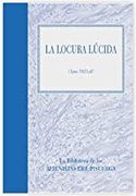 La Locura Lúcida B. A. P. Biblioteca de los Alieniestas del Pisuerga