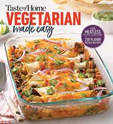 Taste of Home Vegetarian Made Easy: Going Meatless in a Meat Loving Family (en Inglés)